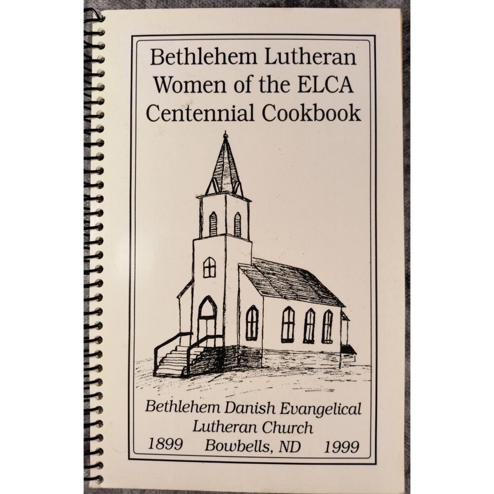 Bethlehem Lutheran Women Of The ELCA Centennial Cookbook & Bern Comm Library
